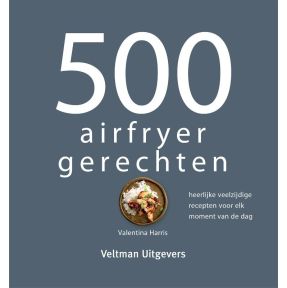 500 airfryer gerechten