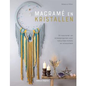 Macramé en kristallen