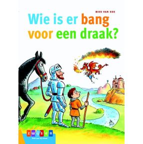 Wie is er bang voor een draak?