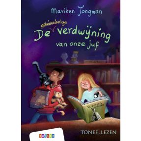 De geheimzinnige verdwijning van onze juf