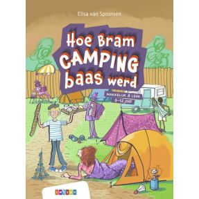 Hoe Bram CAMPINGbaas werd