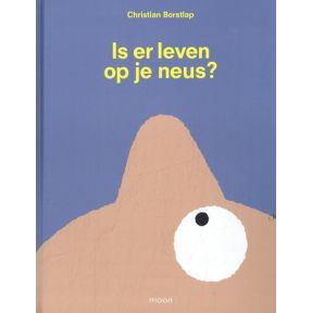 Is er leven op je neus?