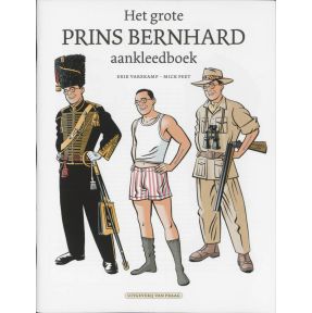 Het grote prins Bernhard aankleedboek