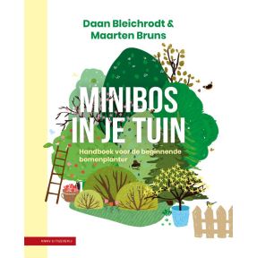 Minibos in je tuin