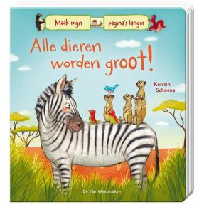 Alle dieren worden groot!