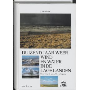 Duizend jaar weer, wind en water in de Lage Landen 1 tot 1300