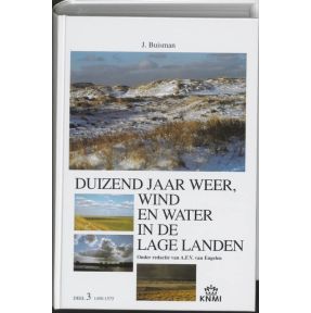 Duizend jaar weer, wind en water in de Lage Landen 3 1450-1575