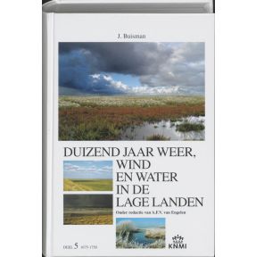 Duizend jaar weer, wind en water in de Lage Landen 1675-1750 5