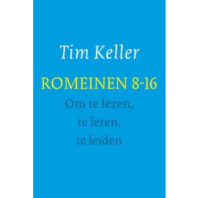 Romeinen 8-16 - om te lezen, te leren, te leiden