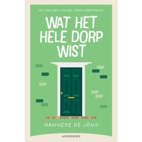 Wat het hele dorp wist