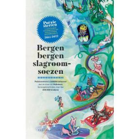 Bergen bergen slagroomsoezen – 5 jaar Gouden Poëziemedaille en Poëziesterren