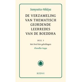 Samyutta-Nikaya 3 Het Deel der geledingen (Khandha-Vagga