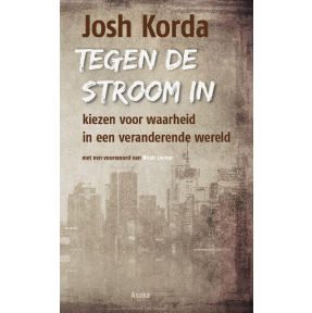 Tegen de stroom in