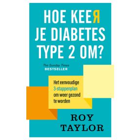 Hoe keer je diabetes type 2 om?