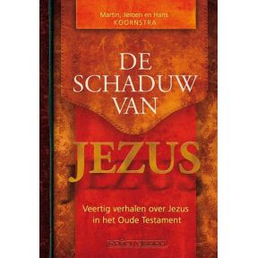 De schaduw van Jezus