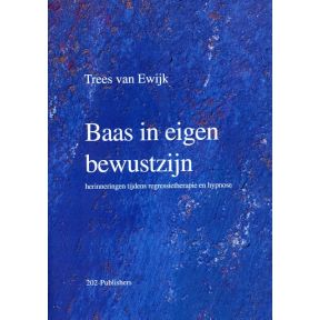 Baas in eigen bewustzijn