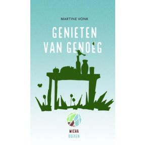 Genieten van genoeg