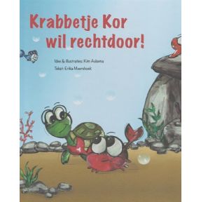 Krabbetje Kor wil rechtdoor