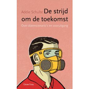 De strijd om de toekomst