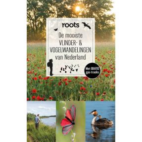 De mooiste vlinder- & vogelwandelingen van Nederland