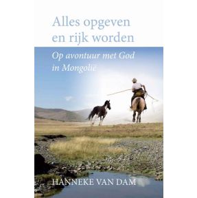 Alles opgeven en rijk worden