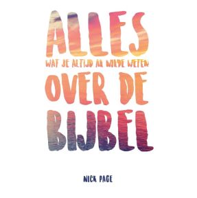 Alles over de Bijbel