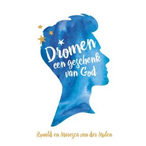 Dromen, een geschenk van God