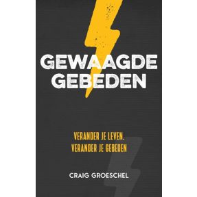 Gewaagde gebeden