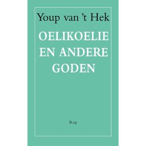 Oelikoelie en andere goden