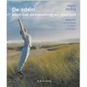 De adem - bron van ontspanning en vitaliteit