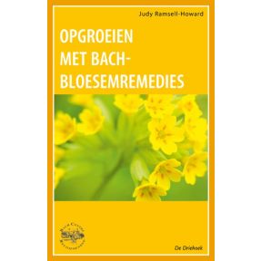 Opgroeien met Bach-Bloesem-Remedies