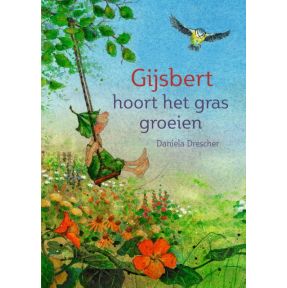 Gijsbert hoort het gras groeien