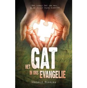 Het gat in ons evangelie