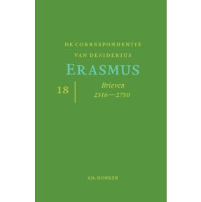 De correspondentie van Desiderius Erasmus deel 18