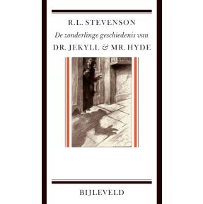 De zonderlinge geschiedenis van dr. Jekyll en mr. Hyde