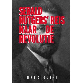 Sebald Rutgers' reis naar de Revolutie