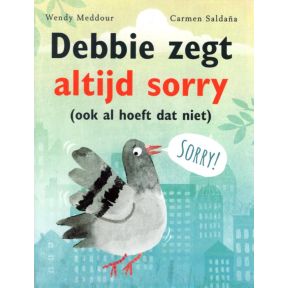 Debbie zegt altijd sorry