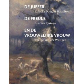 De juffer, de freule en de vrouwelijke vrouw