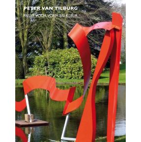 Peter van Tilburg - Passie voor vorm en kleur