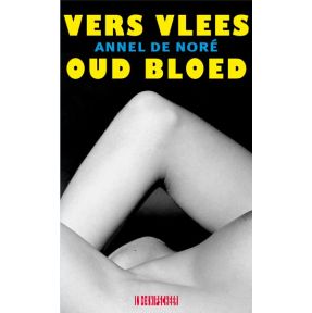 Vers vlees oud bloed