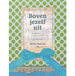 Boven jezelf uit