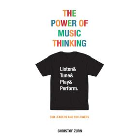 The Power of Music Thinking