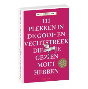 111 plekken in de Gooi-Vechtstreek die je gezien moet hebben