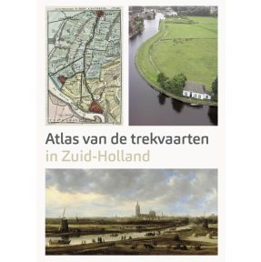 Atlas van de Trekvaarten in Zuid-Holland