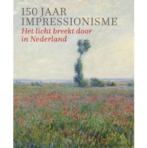 150 jaar Impressionisme