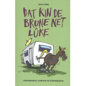 Dat kin de brune net luke