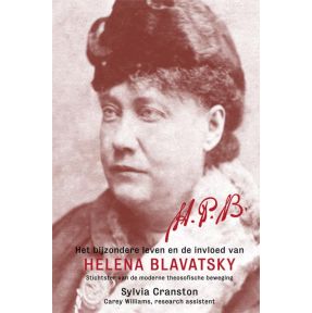 HPB: Het bijzondere leven en de invloed van Helena Blavatsky