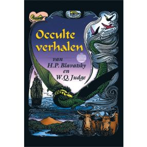 Occulte verhalen van H.P. Blavatsky & W.Q. Judge