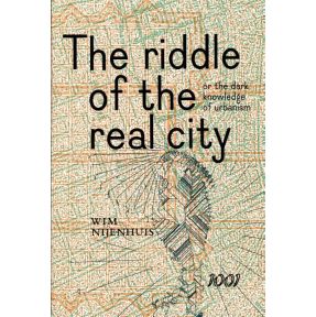 The Riddle of the real city, or the dark knowledge of urbanism