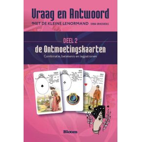 Vraag en antwoord van ontmoetingskaarten met de Kleine Lenormand - Deel 2